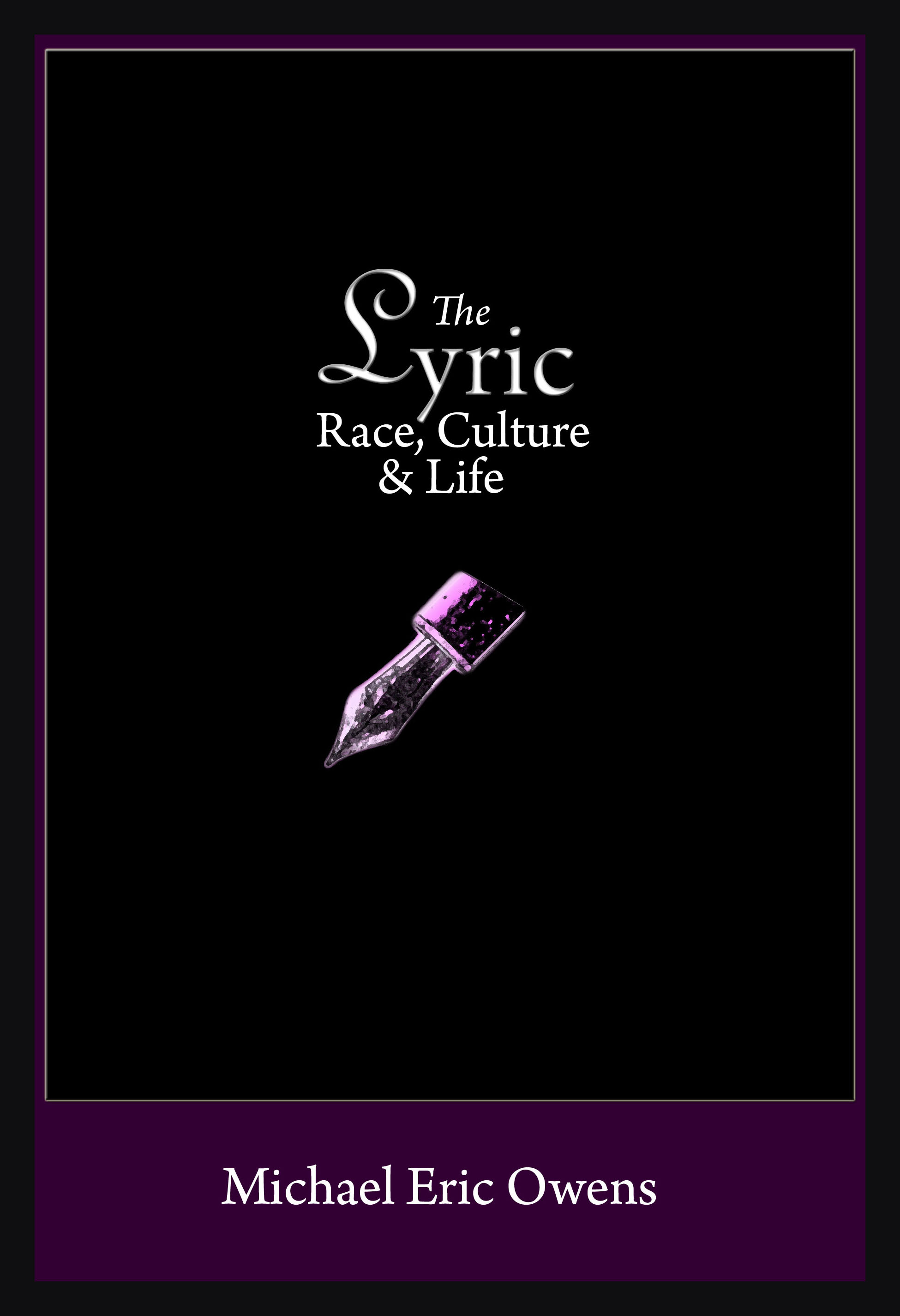 The Lyric: Race, Culture & Life Book Cover Pic